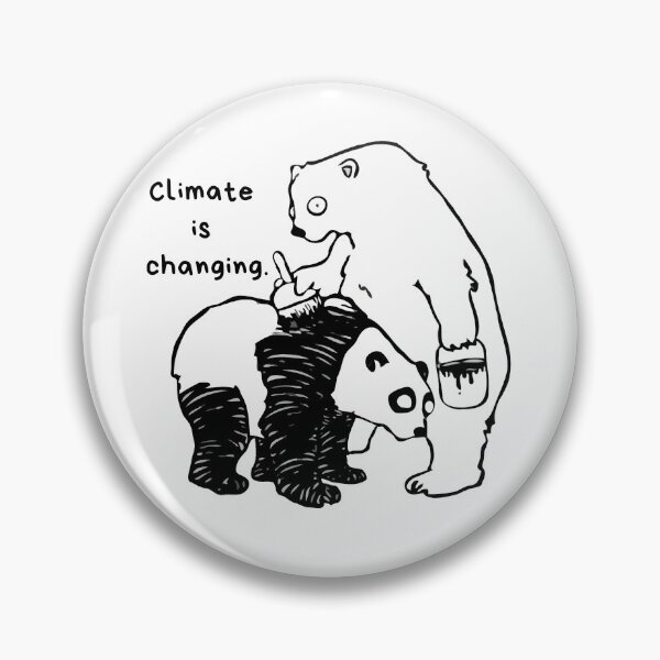 Item preview, Climate is Changing Funny Design designed and sold by Climactify.