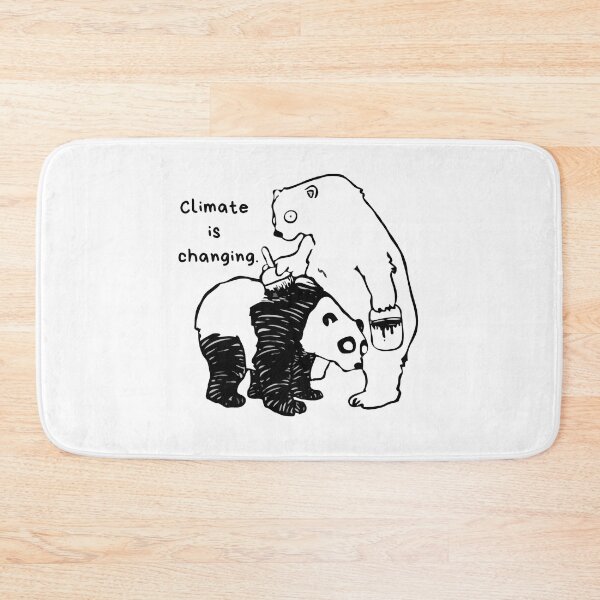 Item preview, Climate is Changing Funny Design designed and sold by Climactify.