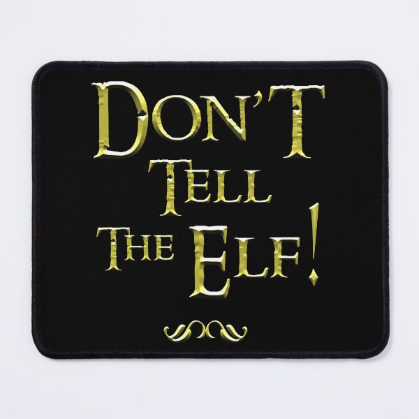 Item preview, Don't tell the elf designed and sold by SztuKarola.