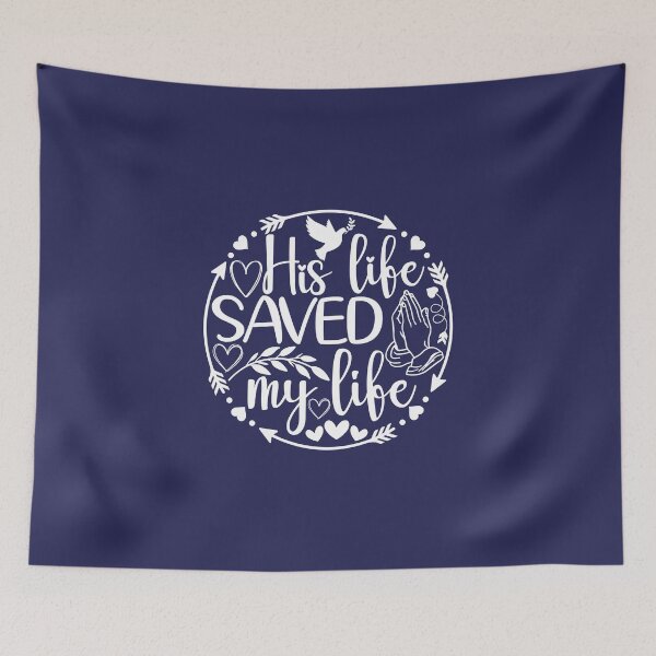 Item preview, His Life Saved My Live designed and sold by simplydesignart.