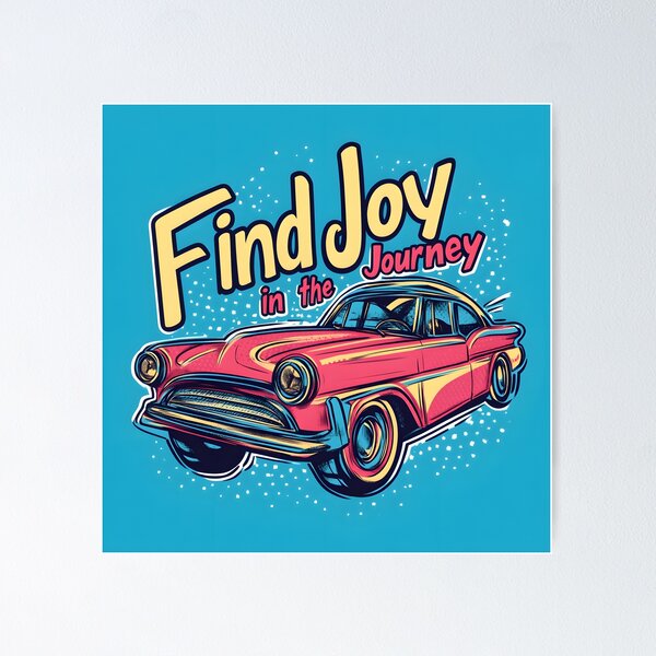 Item preview, Find Joy In The Journey designed and sold by ChubbyGoong.