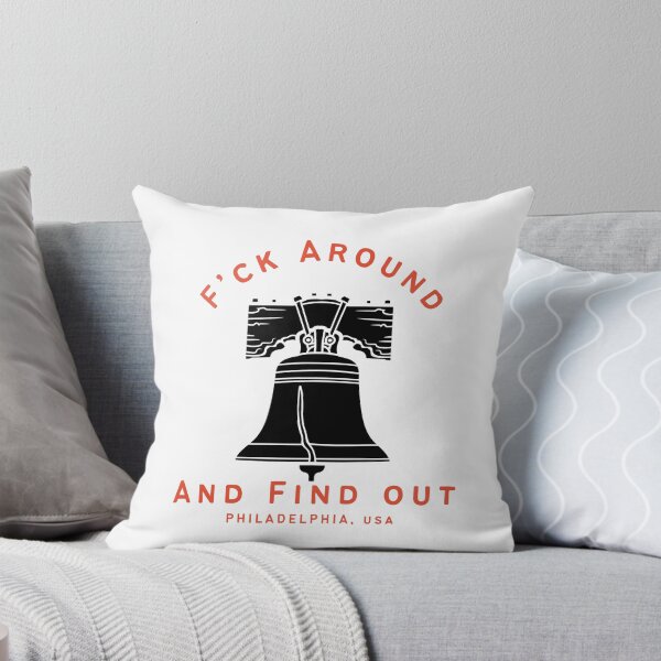 Item preview, F'ck around and find out Philly  designed and sold by Soccer4ja9.