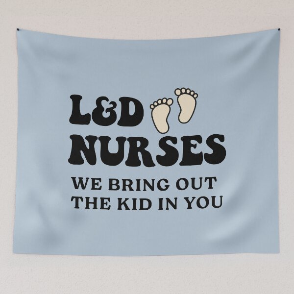 Item preview, L&D Nurses - We Bring Out the Kid in You Funny designed and sold by jensbyorlando.