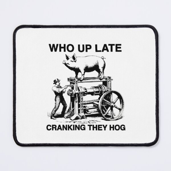 Item preview, Who Up Late Cranking They Hog: Bold Biker Design for Night Riders designed and sold by love3617.