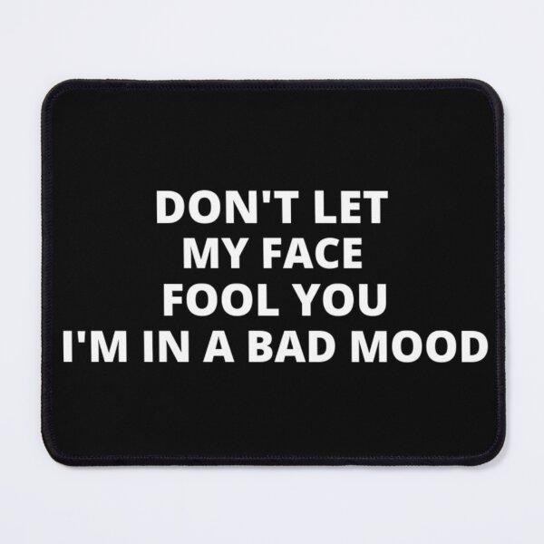Item preview, I'm in a mood t-shirt tee top shirt designed and sold by OAKDEN.