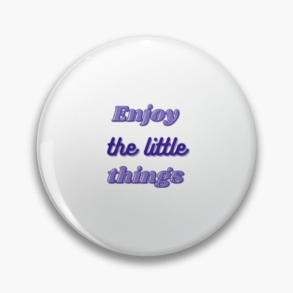 Item preview, "Enjoy the little things" designed and sold by aestheticcsss.
