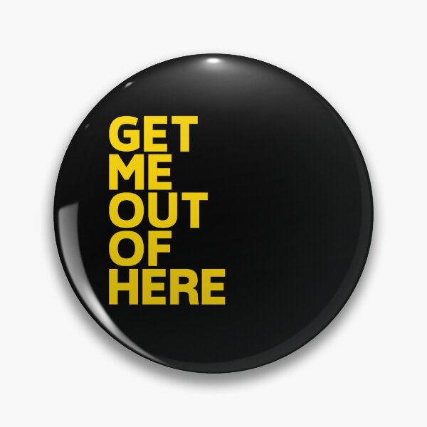 Item preview, Get Me Out Of Here designed and sold by AspectsOfDreams.