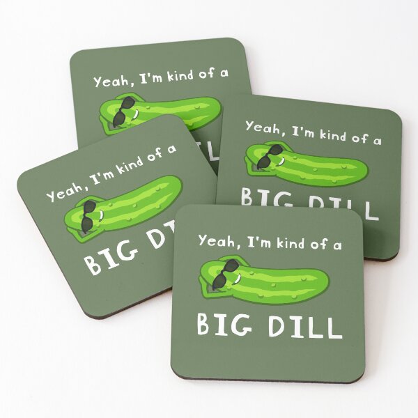 Item preview, Yeah, I'm kind of a big dill designed and sold by polygrafix.