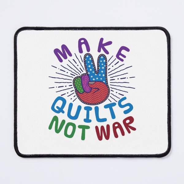 Item preview, Make Quilts Not War Cute Quilting Lover designed and sold by jaygo.