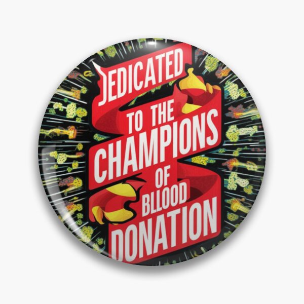 Item preview, TRIBUTE DESIGN TO HEROIC BLOOD DONORS  designed and sold by YourTrendyTees.