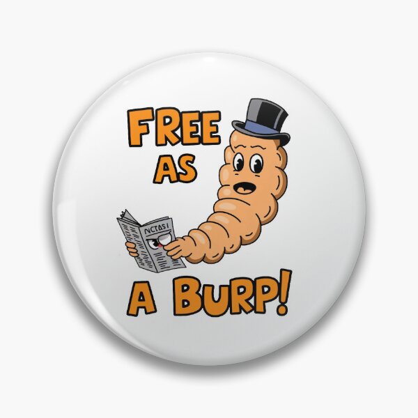 Item preview, Free as a Burp! designed and sold by Gentle40Winks.