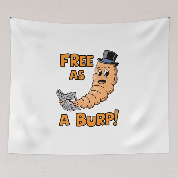 Item preview, Free as a Burp! designed and sold by Gentle40Winks.