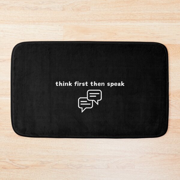 Item preview, think first then speak designed and sold by JuliusLaine.