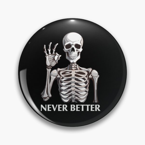 Item preview, Never Better: Chill Skeleton Vibes Tee designed and sold by Black-Store0.