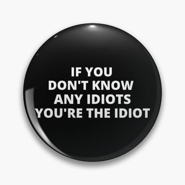Item preview, You're the idiot t-shirt tee top shirt designed and sold by OAKDEN.