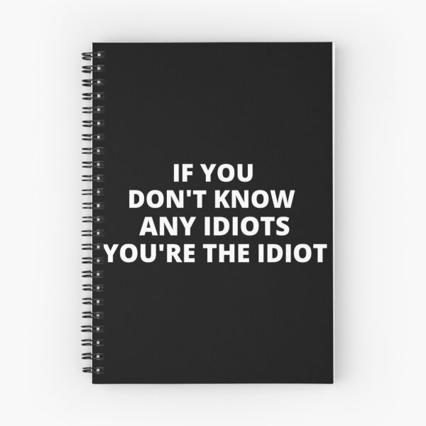 Item preview, You're the idiot t-shirt tee top shirt designed and sold by OAKDEN.