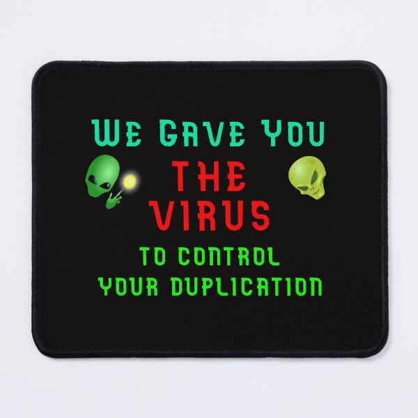 Item preview, We Gave You The Virus designed and sold by AlienAlmanac.