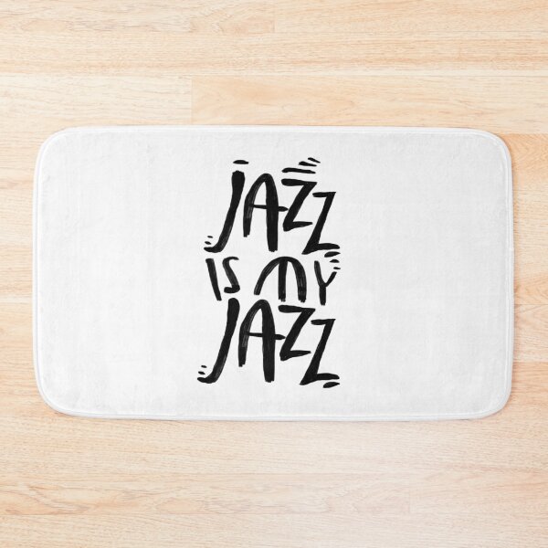 Artikelvorschau, Jazz is my jazz, funny jazz entworfen und verkauft von badlydrawnbabe.
