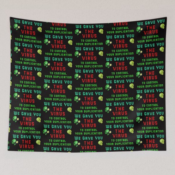 Item preview, We Gave You The Virus designed and sold by AlienAlmanac.