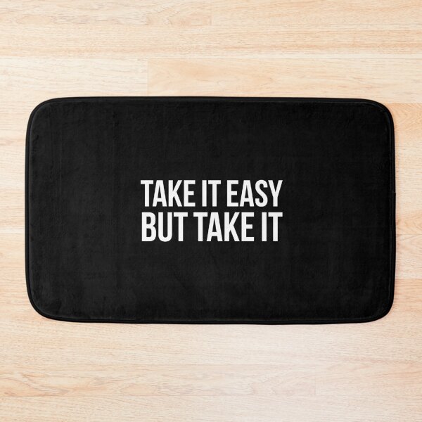 Item preview, Take it easy. But take it. designed and sold by firlachieldraws.