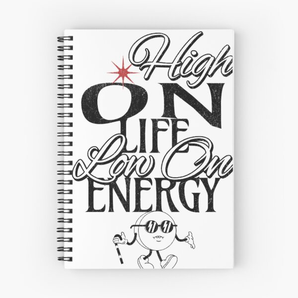Item preview, High On Life, Low On Energy  designed and sold by Tonezcreations.