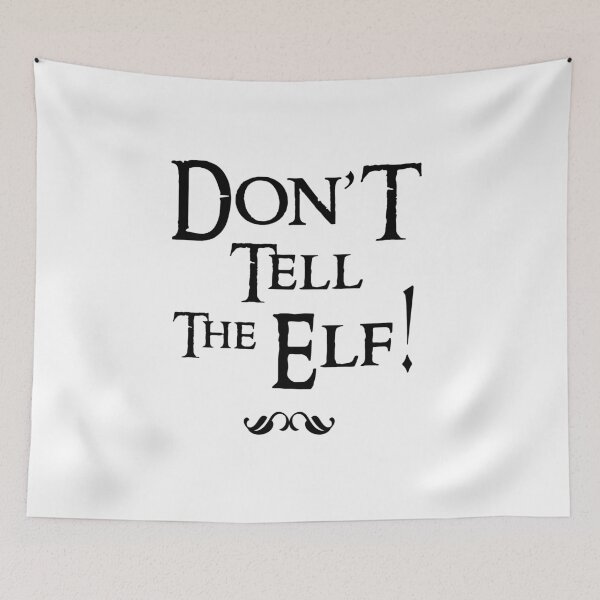 Item preview, Don't tell the elf designed and sold by SztuKarola.