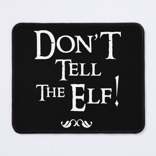 Item preview, Don't tell the elf designed and sold by SztuKarola.