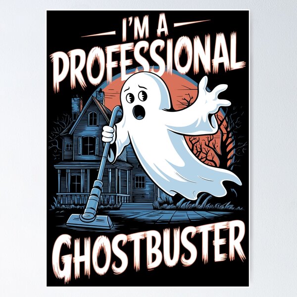 Item preview, I’m A Professional Ghostbuster Funny Ghost Design designed and sold by Quirky Shirts.