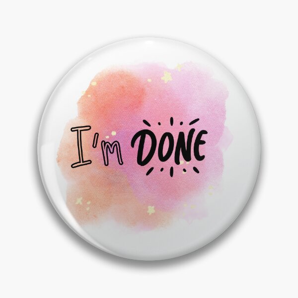 Item preview, Im done designed and sold by RAllan1.