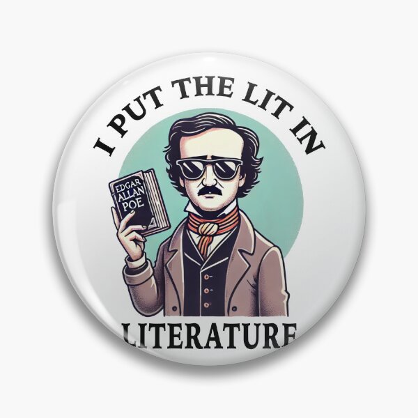 Item preview, I Put The Lit In Literature Funny Edgar Allan Poe designed and sold by Shirt-Face.