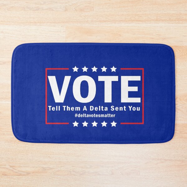 Item preview, Vote Tell Them a Delta Sent You designed and sold by anaotradnova.