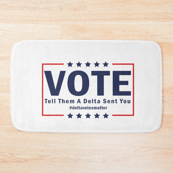 Item preview, Vote Tell Them a Delta Sent You designed and sold by anaotradnova.