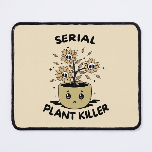 Item preview, Serial Plant Killer Funny designed and sold by Lorena Tiana.