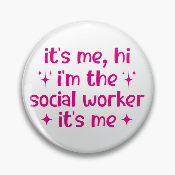 Item preview, It's Me Hi I'm The Social Worker It's Me, Social Worker designed and sold by faridman.