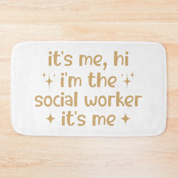 Item preview, It's Me Hi I'm The Social Worker It's Me, Sarcastic social worker designed and sold by faridman.