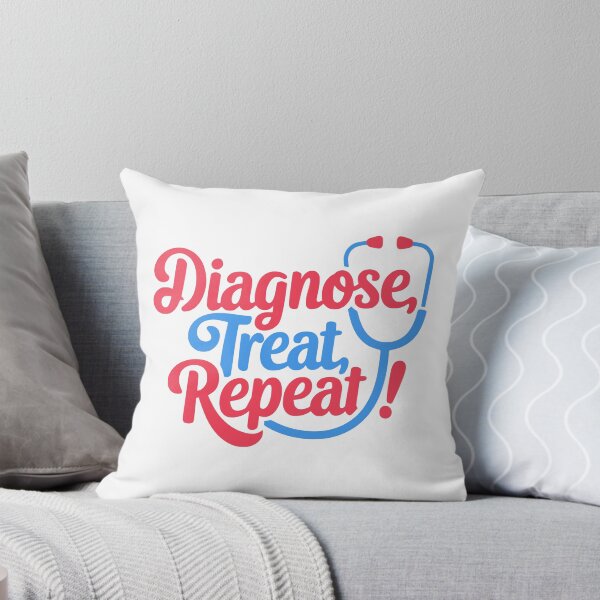 Item preview, Diagnose, Treat, Repeat! Nursing Puns designed and sold by PMCreative.