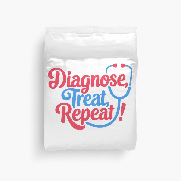 Item preview, Diagnose, Treat, Repeat! Nursing Puns designed and sold by PMCreative.
