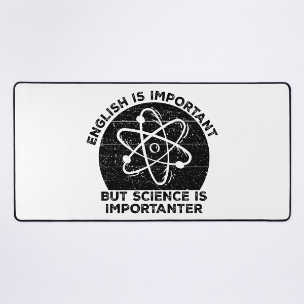Item preview, English is Important But Science is Importanter designed and sold by ScienceCorner.