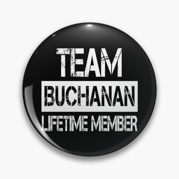 Artikelvorschau, Buchanan Name Buchanan Lebenslanges Mitglied entworfen und verkauft von Opera-Dan.