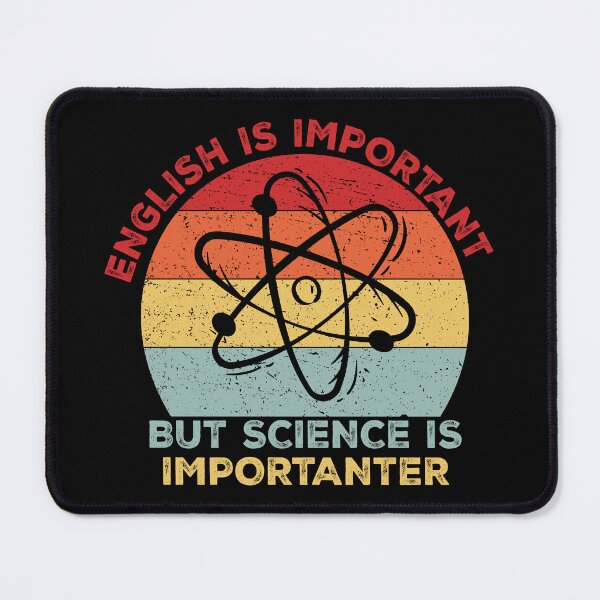 Item preview, English is Important But Science is Importanter designed and sold by ScienceCorner.