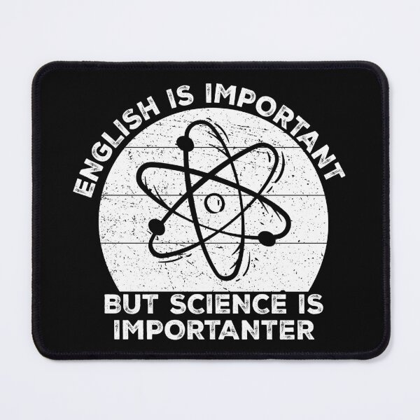 Item preview, English is Important But Science is Importanter designed and sold by ScienceCorner.