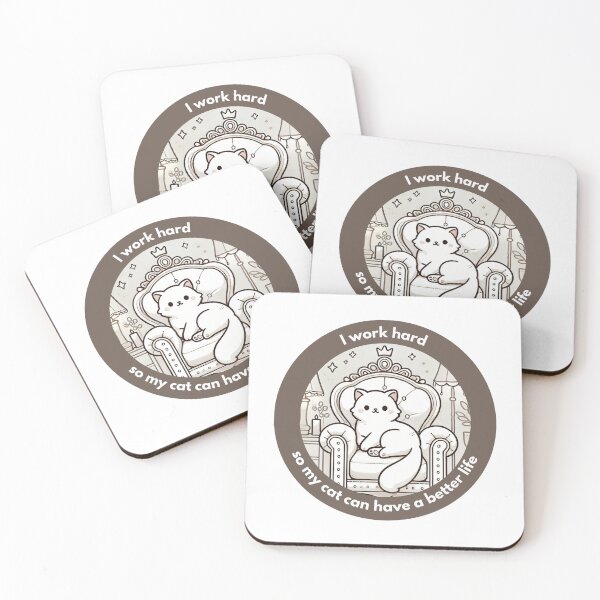 Item preview, I work hard so my cat can have a better life designed and sold by Vateira.