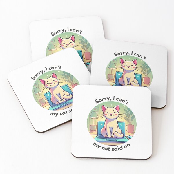 Item preview, Sorry, I can’t—my cat said no designed and sold by Vateira.