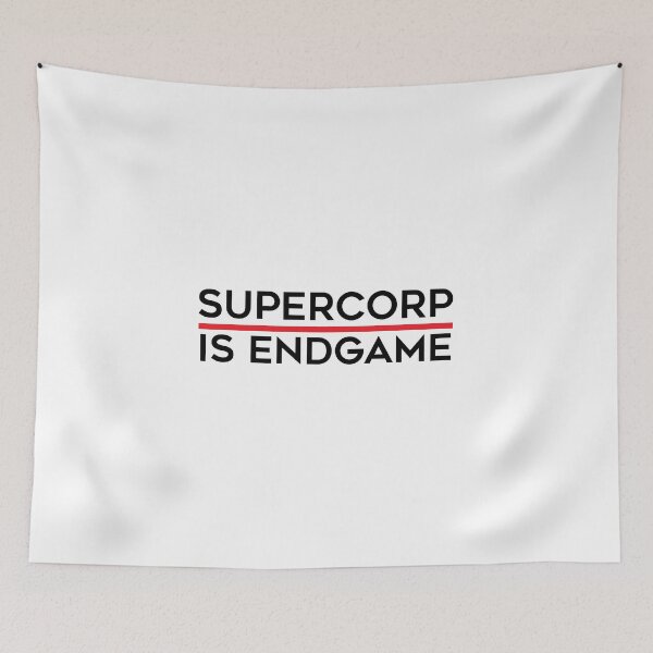 Item preview, Supercorp Is Endgame designed and sold by brenda-lee.