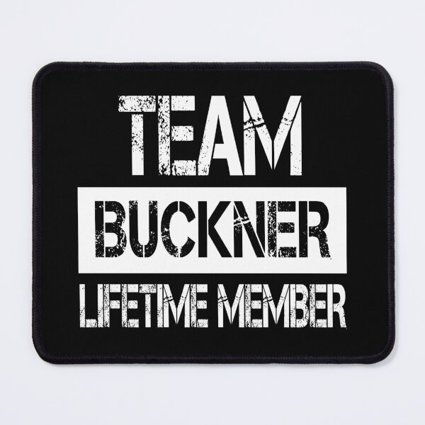 Item preview, Buckner Name Buckner Lifetime member designed and sold by Opera-Dan.