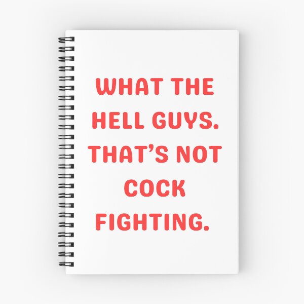 Item preview, That's not cock fighting.  designed and sold by NicMacTees.
