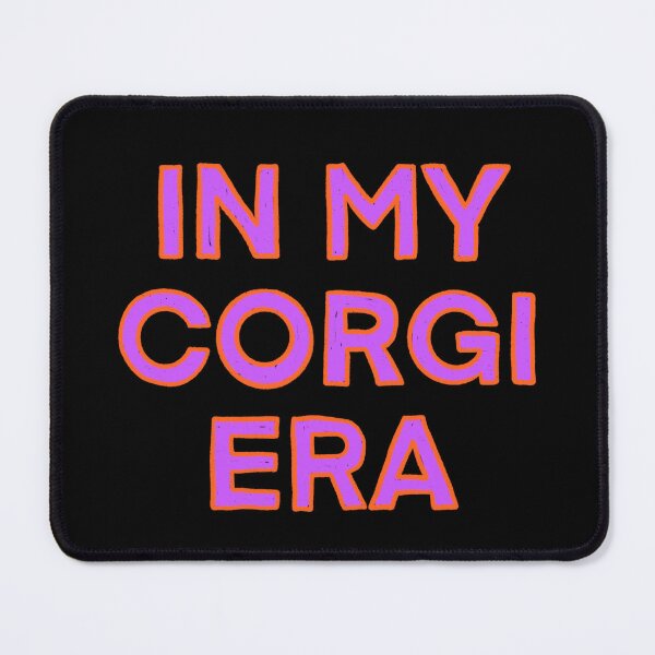 Item preview, In My Corgi Era designed and sold by DrawsCutePaws.
