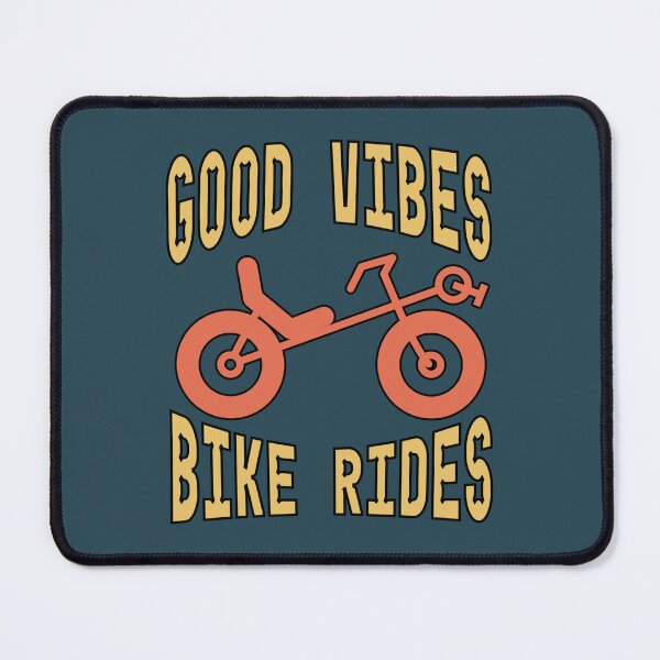 Item preview, Good Vibes Bike Rides Recumbent Cycling designed and sold by Guess4best.