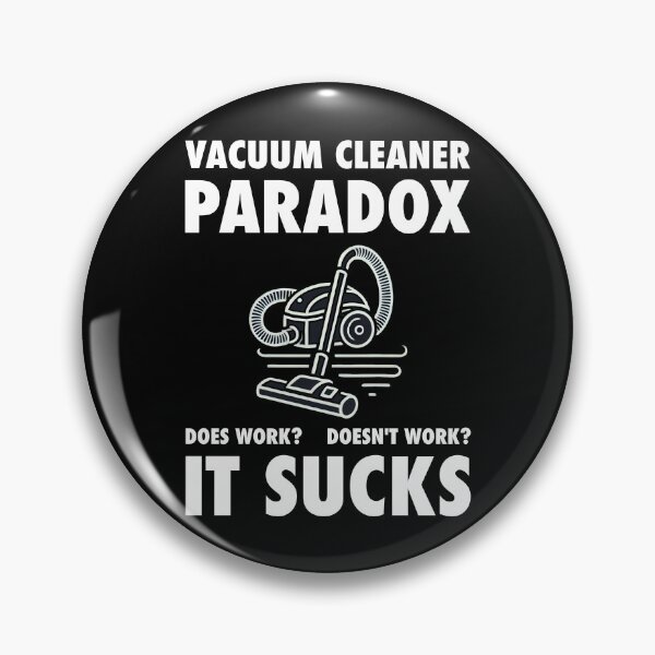 Item preview, Vacuum Cleaner Paradox designed and sold by Me-Meme.