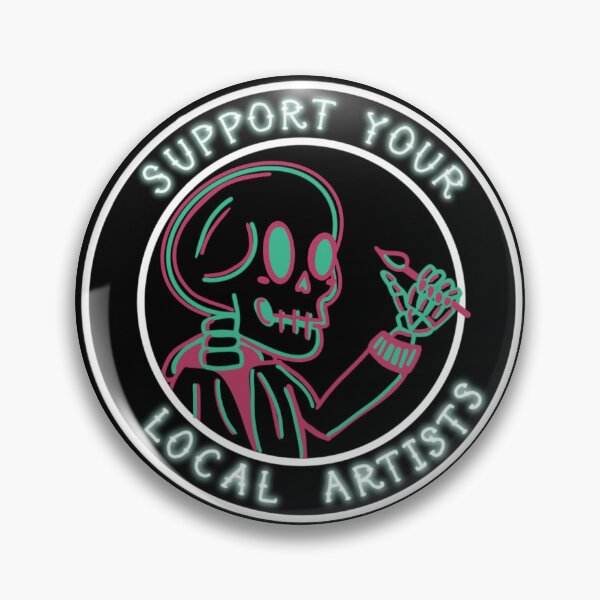 Item preview, Support Your Local Artist designed and sold by GhostBabeBoo.